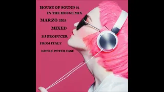 House Of Sound 01 -Mixed Little Peter Esse