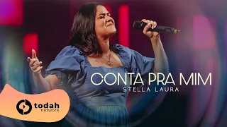 Stella Laura | Conta Pra Mim [Festival Verão 92 - Todah 10 Anos]