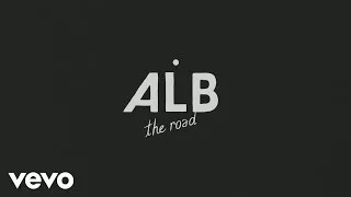 ALB - The Road (Clip officiel)