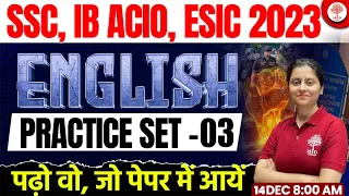 IB ACIO ENGLISH CLASSES 2024 | ESIC ENGLISH 2023 | SSC ENGLISH PRACTICE SET | IB ACIO ENGLISH | ESIC