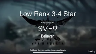 [Arknights] SV-9 : Low Rank Guide  [ 3,4 star only]