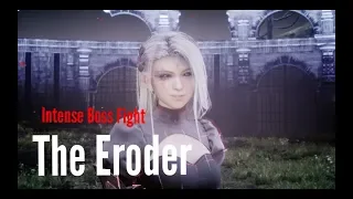 The Eroder | Intense Boss Fight [Final Fantasy XV x Terra Wars]