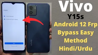 Vivo Y15s Frp Bypass Android 12 Hindi Urdu | Vivo 2022 June Patch Android 12 Frp Bypass Easy
