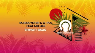 Burak Yeter & G-Pol - Bring It Back ft. Mc Gee