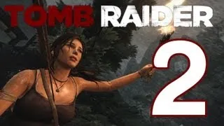 Tomb Raider Playthrough Gameplay Part 2 - Just Keep Moving / At an Impasse (Xbox 360 HD)