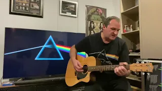 “Brain Damage/Eclipse (Pink Floyd acoustic cover)