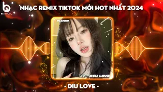 Nhạc Hot TikTok 2024 | BXH Nhạc Remix Hot TikTok 2024 - Nhạc Trẻ Remix Hay Nhất Hiện Nay