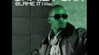 Blame It On The Alcohol (Dirty) Jamie Foxx feat. T-Pain