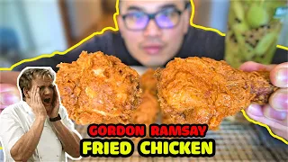 I COOKED GORDON RAMSAY FRIED CHICKEN.