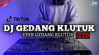 DJ GEDANG KLUTUK TIKTOK VIRAL REMIX TERBARU 2022 FULL BASS | DJ EFEK GEDANG KLUTUK