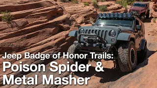 Moab Jeep Badge of Honor Trails: Poison Spider & Metal Masher