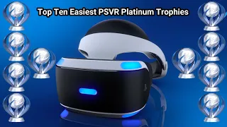 Top 10 Easiest PSVR Platinum Trophies