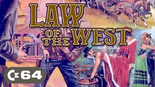 Law of the West - Quick Look - Commodore 64