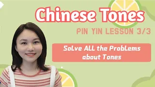 Chinese Pinyin Lesson: 3/3 | Totally Understand Tones within 15 Minutes