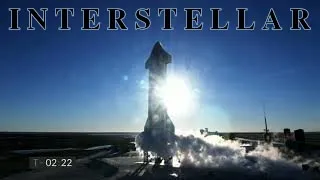 Spacex Starship Flight/Interstellar Soundtrack.