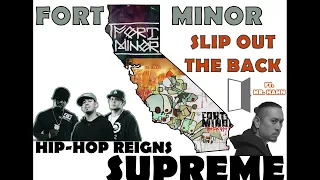 Fort Minor - Slip Out the Back ft. Mr. Hahn