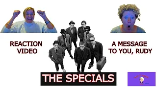 Chels Loves Ska Music! Her 1st Time Hearing, A Message To You, Rudy by The Specials