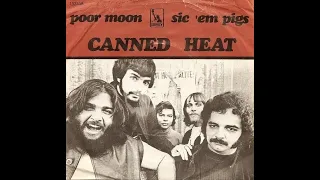 CANNED HEAT - POOR MOON