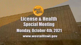 10-4-2021 License & Health Special Meeting Part 1