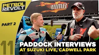 Suzuki Live Cadwell Park 2022 | Paddock Interviews