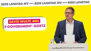 E-Government-Gesetz | David Wulff, MdL FDP-Fraktion | Drucksache 8/2811 Landtag MV