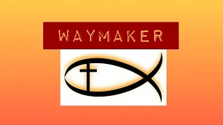 Way Maker (Lyrics) @mgaliyag