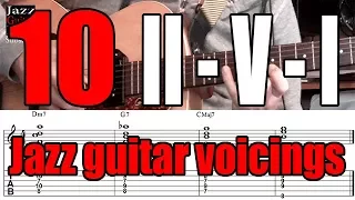 II-V-I (2 5 1) Jazz Guitar Chord Voicings - 10 Exercises - Lesson With Shapes