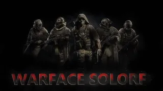 WARFACE STREAMS СТРИМ АЛЬФА SOLORF РМ RM