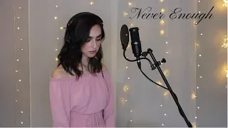 Never Enough - The Greatest Showman (cover) by Genavieve