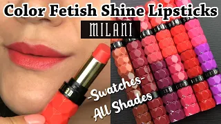 Milani Color Fetish Shine Lipsticks: Lip Swatches & Formula Review