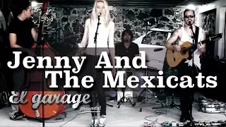 Jenny And The Mexicats - "Me Voy A ir " En El Garage