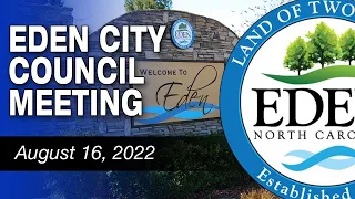 August 16, 2022 Eden City Council Meeting