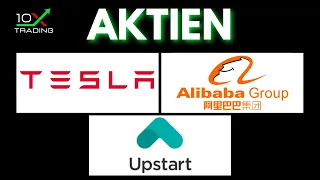 AKTIEN - Tesla - Alibaba - Upstart - Analyse, Kursziele, KAUFEN ?!