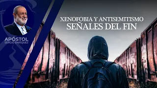 El Reloj de Dios - XENOFOBIA Y ANTISEMITISMO, SEÑALES DEL FIN - Segunda Temporada - Episodio 28