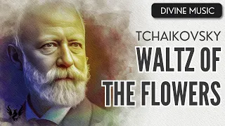 💥 TCHAIKOVSKY ❯  Waltz of the Flowers ❯ 432 Hz 🎶