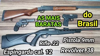 Mais baratas do Brasil: Pistola 9mm, Revólver 38, Espingarda calibre 12 e rifle 22. Defesa e porte