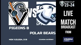 PIGEONS B vs. POLAR BEARS / PHM Cup 23-24