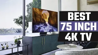 Best 75 Inch 4K TV 2022