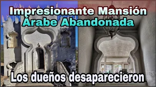 La MANSIÓN Estilo ÁRABE ABANDONADA ¡LOS DUEÑOS ERAN DEL OPUS DEI Y NO VOLVIERON! // AnitaNext