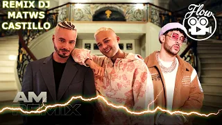 AM Remix (Extended) - Nio Garcia x J Balvin x Bad Bunny x Dj Matws Castillo