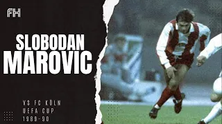 Slobodan Marovic ● Skills ● Crvena Zvezda 2-0 FC Köln  ● UEFA Cup 1989-90