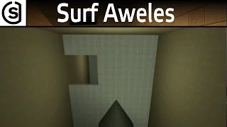 CSGO - How to Surf Aweles