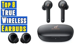 Top 8 Best True Wireless Earbuds 2020