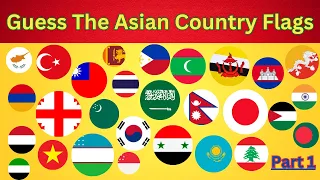 Asia Flag Quiz | Guess ALL The Flags In The World In 1 Second |Can You Guess All Asian Country Flags