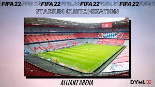 FIFA 22 | ALLIANZ ARENA - BAYERN MUNCHEN| STADIUM CUSTOMIZATION