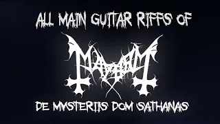 All main Guitar Riffs of Mayhem's "De Mysteriis Dom Sathanas" - ClaudioCser
