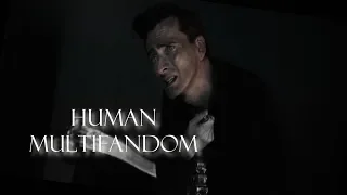 Human- Multifandom