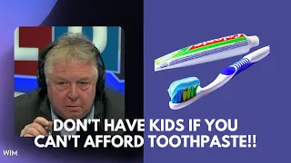 Don’t Have Children If You Cant Afford A Toothbrush