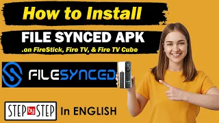 FileSynced in firestick | FileSynced on Amazon FireStick Tv & Fire TV Cube.