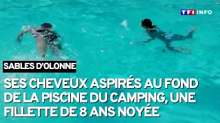 Noyade : drame dans un camping des Sables d'Olonne